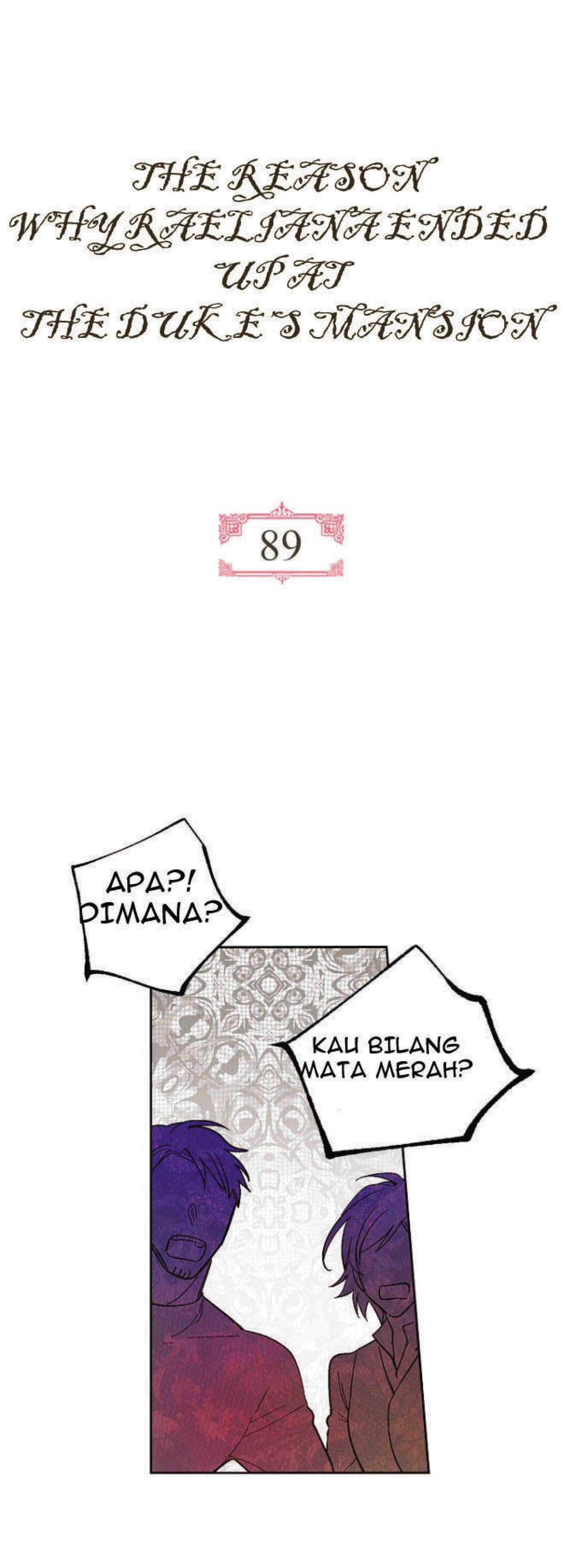 Why Raeliana Ended Up at the Duke's Mansion Chapter 89 - halaman 3