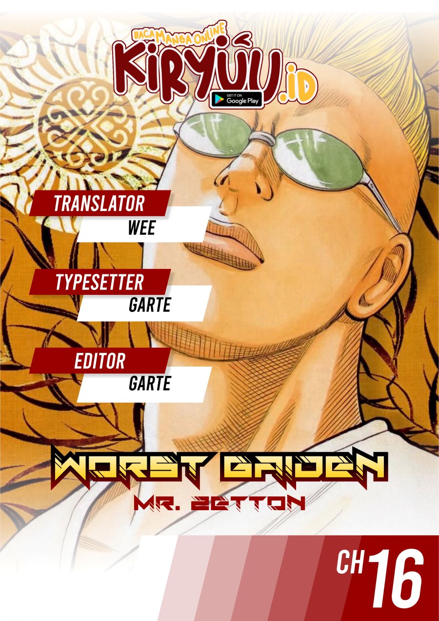 Worst Gaiden Mr. Zetton Chapter 16 - halaman 1