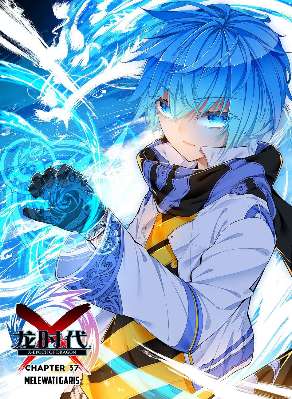 X Epoch of Dragon Chapter 37 - halaman 1