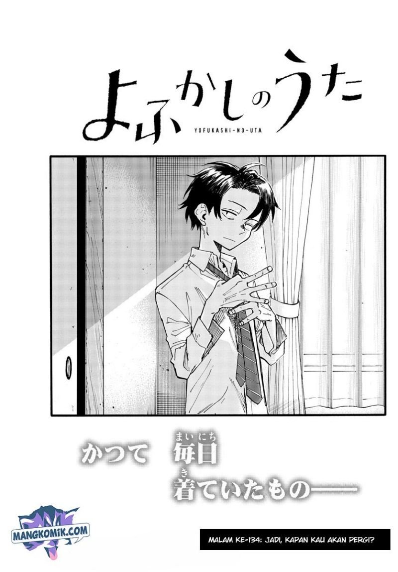 Yofukashi no Uta Chapter 134 - halaman 4