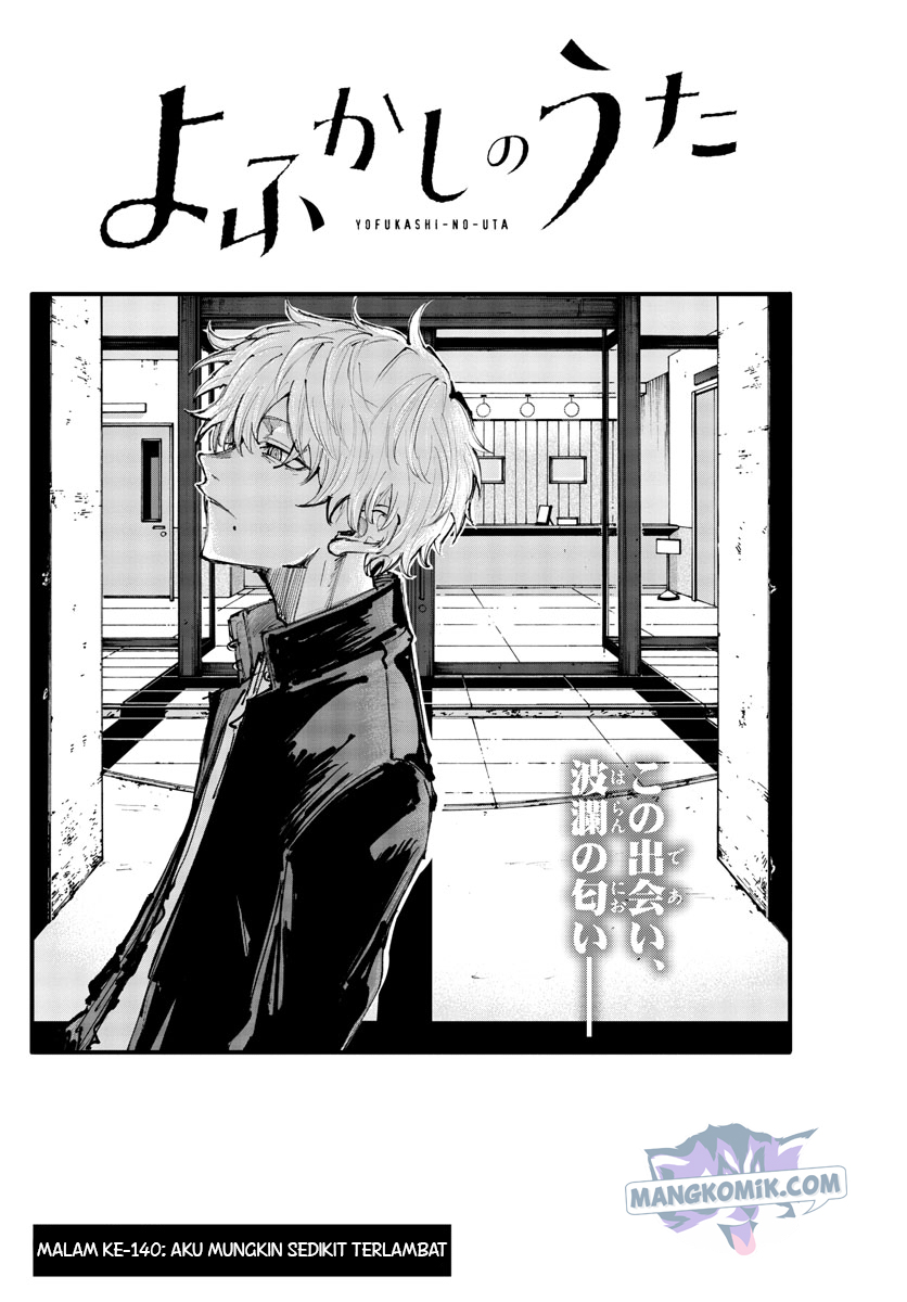 Yofukashi no Uta Chapter 140 - halaman 3