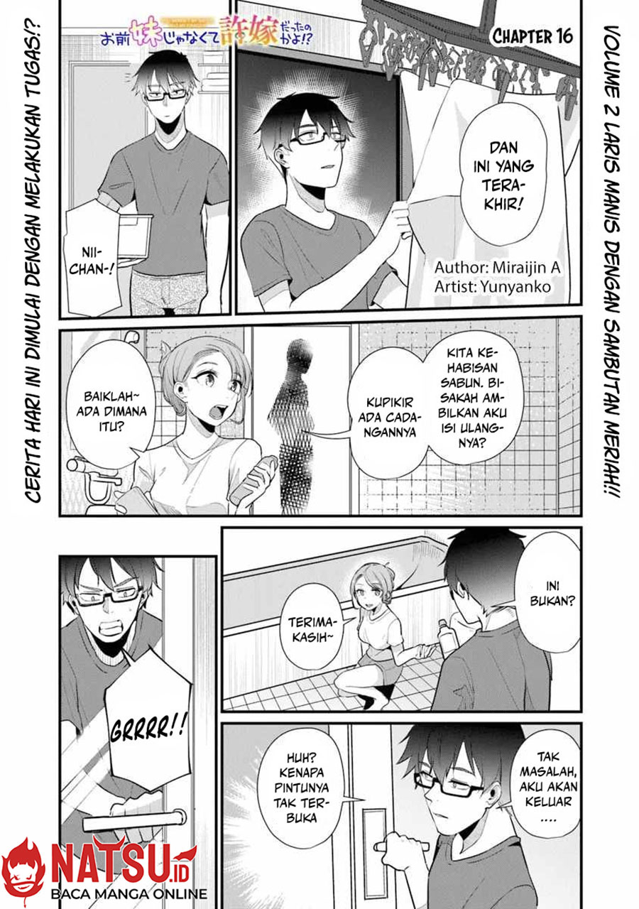 You Weren’t My Sister, But My Fiancee!? (Omae Imouto Janakute Iinazuke Datta no ka yo!?) Chapter 16 - halaman 2