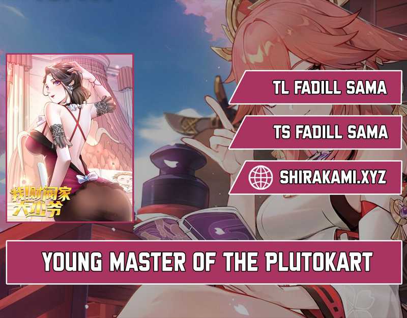 Young Master Of The Plutokart Chapter 29 - halaman 1