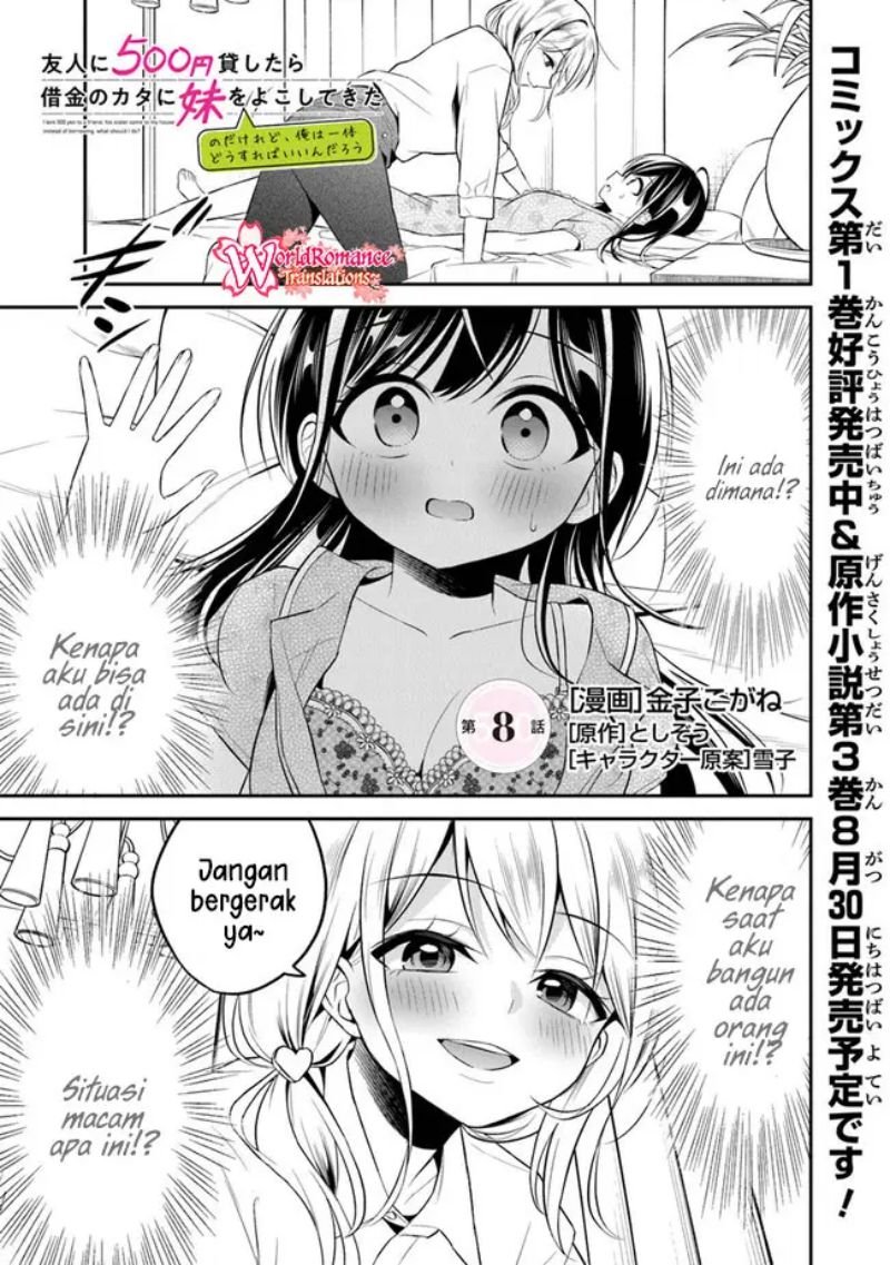 Yuujin ni 500-en Kashitara Shakkin no Kata ni Imouto wo Yokoshitekita no dakeredo, Ore wa Ittai Dousureba Ii n darou Chapter 8 - halaman 2