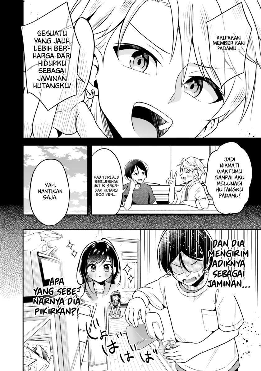 Yuujin ni 500 Yen Kashitara Shakkin no Kata ni Imouto wo Yokoshite Kita Nodakeredo, Ore wa Ittai Dou Sureba Iindarou Chapter 1 - halaman 6