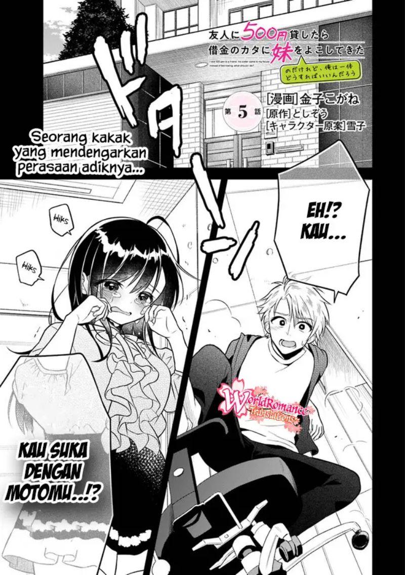 Yuujin ni 500 Yen Kashitara Shakkin no Kata ni Imouto wo Yokoshite Kita Nodakeredo, Ore wa Ittai Dou Sureba Iindarou Chapter 5 - halaman 2