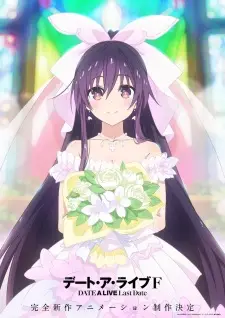 Nonton Date A Live F: Last Date Sub Indo