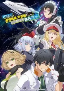 Nonton Mezametara Saikyou Soubi to Uchuusenmochi Datta node, Ikkodate Mezashite Youhei toshite Jiyuu ni Ikitai Sub Indo